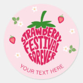 Sticker Rond Fraise Festival Forever Cute Personnalisable (Devant)