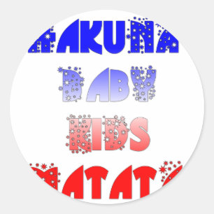 Sticker Rond Français Bébé Enfants Hakuna Matata.png