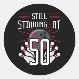 Sticker Rond Frappe Toujours À 50 Bowling Anniversaire Celebr