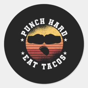 Sticker Rond Frappez fort mangez des tacos - Boxe Sparring Kick