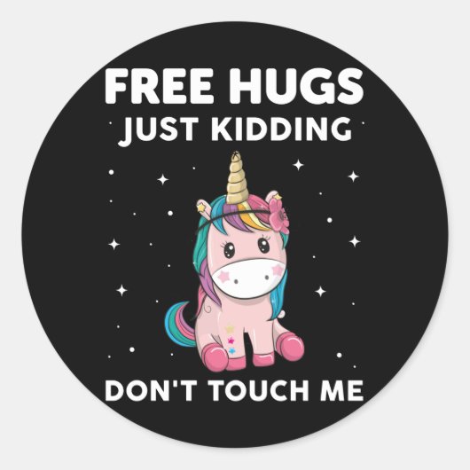 Sticker Rond Free Hugs Just Kidding Do Not Touch Me (Devant)
