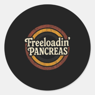 Sticker Rond Freeloadin Pancreas - Sensibilisation amusante au