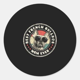 Sticker Rond Frenchie Mom Ever Retro Français Bulldog Lover Pro