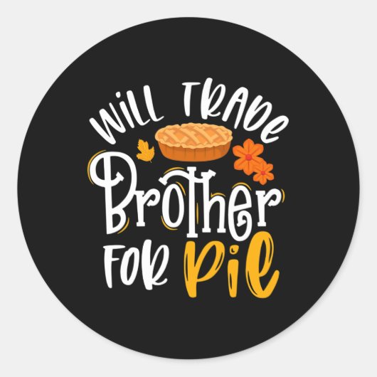 Sticker Rond Frère De Commerce Pour Pie Fun Fall Thanksgiving (Devant)