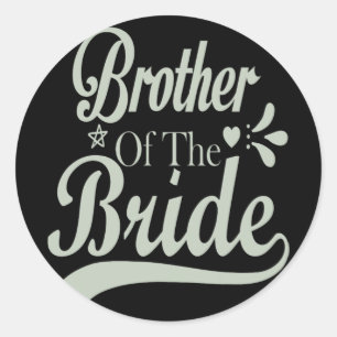 Sticker Rond Frère De La Bachelor De Mariée Bachelor