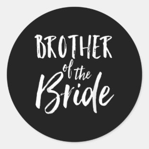 Sticker Rond Frère De La Mariée Chemise Mariage Fun Cute Marria