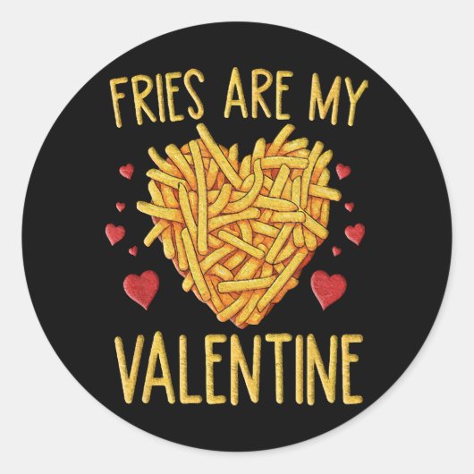 Sticker Rond Frites Sont Mon Valentin (Devant)