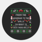 Sticker Rond From The Windows To The Walls Deck These Halls Fun (Devant)