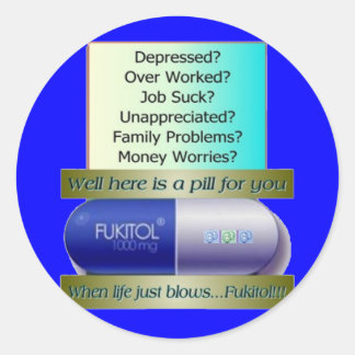 Sticker Rond Fukitol, le travail craint, trop travaillé, pas de