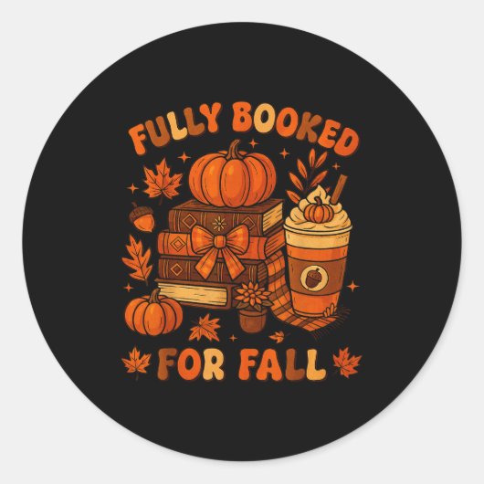 Sticker Rond Fully Booked For Fall Pumpkin Books Coffee Thanksg (Devant)