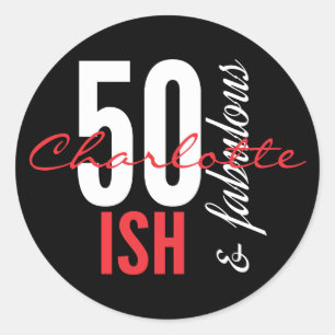 Sticker Rond Fun 50 ish et Fabuleux anniversaire
