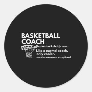 Sticker Rond Fun Basketball Coach Définition Coaching Cadeau