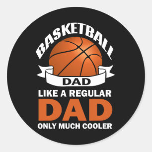 Sticker Rond Fun Basketball Papa comme un père régulier seuleme