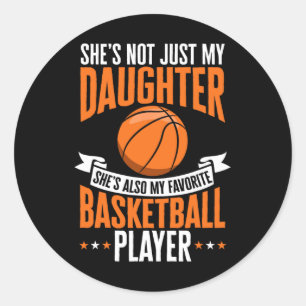Sticker Rond Fun Basketball Parent She's My Favorite Basketball