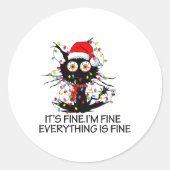 Sticker Rond Fun Black Cat It's Fine I'm Fine Everything Is Fin (Devant)