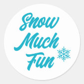 Sticker Rond Fun de neige très amusant (Devant)