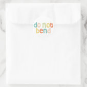 Sticker Rond Fun Do Not Bend Design (Sac)