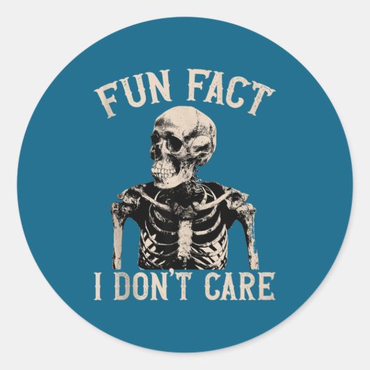 Sticker Rond Fun Fact I Don’t Care Skull Funny Sarcastic Quote  (Devant)