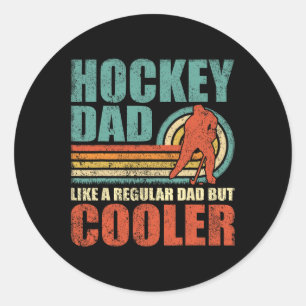 Sticker Rond Fun Hockey Papa Comme Un Père Régulier Mais Un Pèr