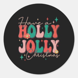 Sticker Rond Fun Noël Avoir Holly Noël Jolly Noël