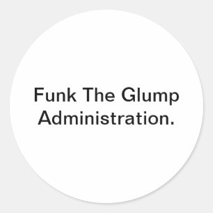 Sticker Rond Funk Glump Commentaire social Hankamer Artjunkhaus