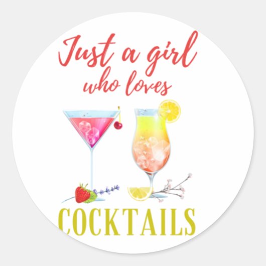 Sticker Rond Funky Modern Juste Une Fille Qui Aime Les Cocktail (Devant)