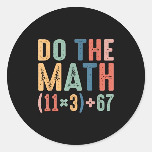 Sticker Rond Funny 100 Days School Math Equation Do The Math 10 (Devant)