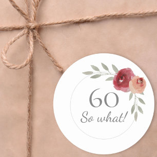 Sticker Rond Funny 60 Alors quelle aquarelle 60e anniversaire F