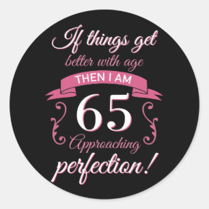 Sticker Rond Funny 65e anniversaire 'Perfection'