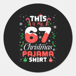 Sticker Rond Funny 67 Chemise de Noël Pyjama Six Sept Memes Br