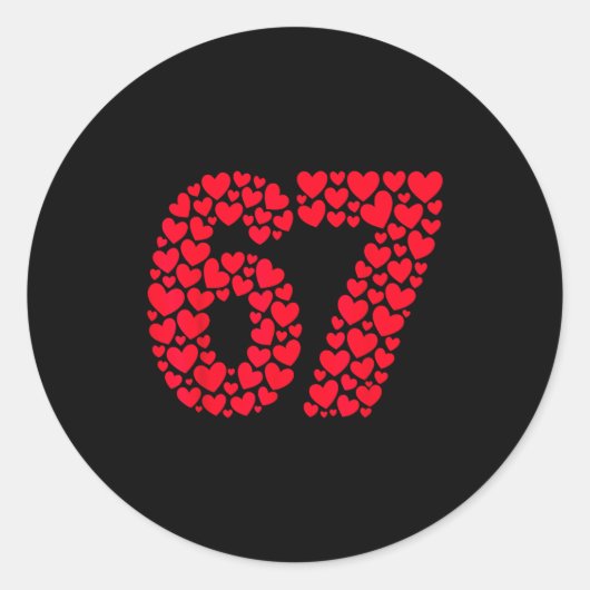 Sticker Rond Funny 67 Meme 6 7 Gen Alpha Slang For Valentine’s  (Devant)