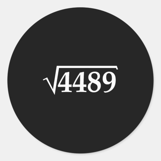 Sticker Rond Funny 67 Meme Brainrot Square Root 4489 Slang Math (Devant)