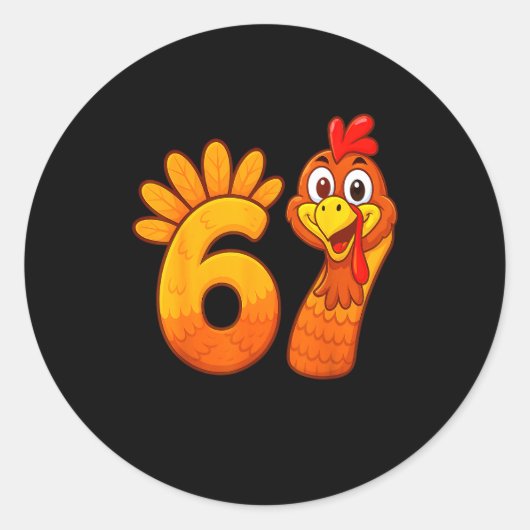 Sticker Rond Funny 67 Thanksgiving Meme Turkey Six Seven Costum (Devant)