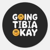 Sticker Rond Funny Anatomy Going Tibia Okay Broken Leg Gift For (Devant)