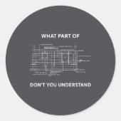 Sticker Rond Funny Architectural Civil Engineering Engineer  (Devant)