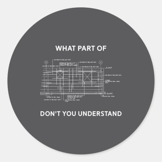 Sticker Rond Funny Architectural Civil Engineering Engineer  (Devant)