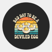 Sticker Rond Funny Bad Day To Be A Deviled Egg Meme (Devant)