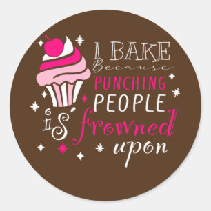Sticker Rond Funny Baking Cookies citation Cuisine Cool Baking