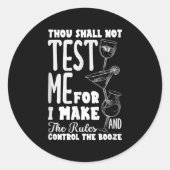 Sticker Rond Funny Bartender Thou Shall Not Test Me Quote (Devant)