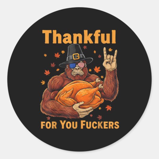 Sticker Rond Funny Bigfoot Thanksgiving Thankful For You Forers (Devant)