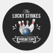 Sticker Rond Funny Bowling Team Lucky Strikes Bowling Team Tee (Devant)