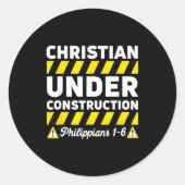 Sticker Rond Funny Christian Under Construction Philipans 1-6 S (Devant)