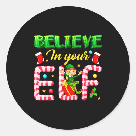 Sticker Rond Funny Christmas Elf Design Believe In Your Elf Men (Devant)