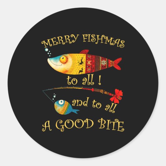 Sticker Rond Funny Christmas Fisherman's Merry Fishmas To All F (Devant)