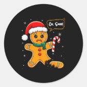 Sticker Rond Funny Christmas Oh Snap Gingerbread Man Cookie X M (Devant)