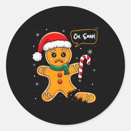 Sticker Rond Funny Christmas Oh Snap Gingerbread Man Cookie X M (Devant)