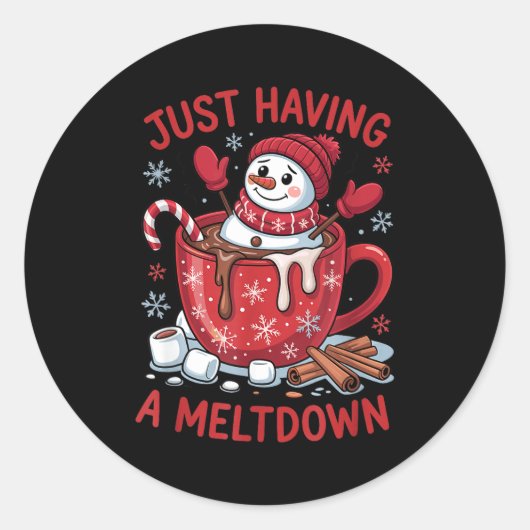 Sticker Rond Funny Christmas Snowman Hot Chocolate Just Having (Devant)
