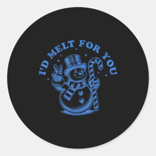 Sticker Rond Funny Christmas Snowman I'd Melt For You  (Devant)