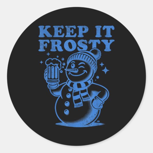 Sticker Rond Funny Christmas Snowman Keep It Frosty (Devant)