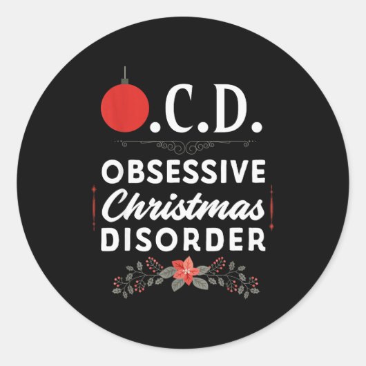 Sticker Rond Funny Christmas Tees &amp; Tm. Obsessive Christmas (Devant)